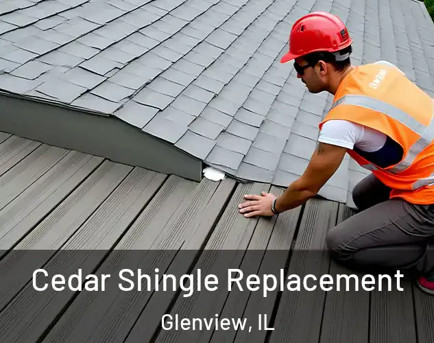  Cedar Shingle Replacement Glenview, IL