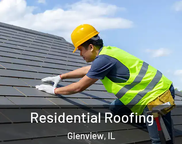  Residential Roofing Glenview, IL