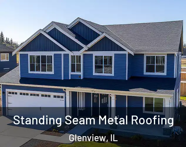  Standing Seam Metal Roofing Glenview, IL