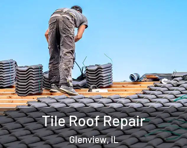  Tile Roof Repair Glenview, IL